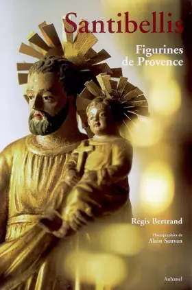 Couverture du produit · Santibellis: Figurines de Provence