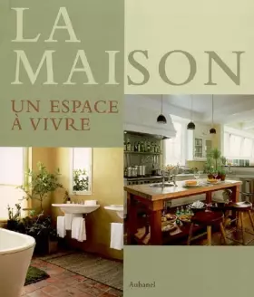 Couverture du produit · La Maison : Un espace à vivre