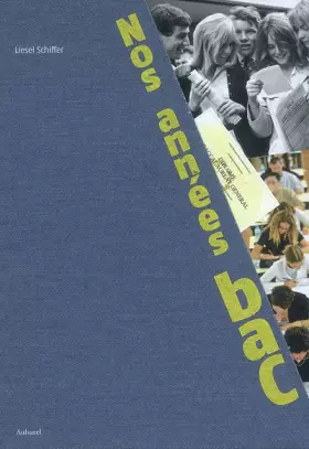 Couverture du produit · Nos années Bac : 200 Ans déjà !