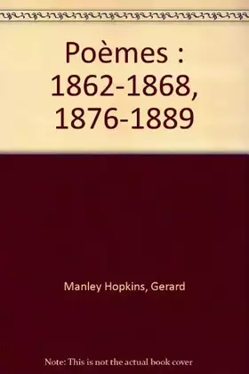 Couverture du produit · Poèmes: 1862-1868 - 1876-1889