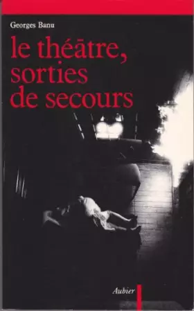 Couverture du produit · Le Théâtre, sorties de secours