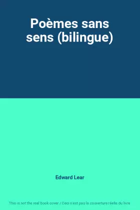 Couverture du produit · Poèmes sans sens (bilingue)