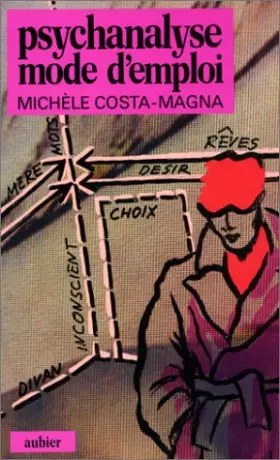 Couverture du produit · PSYCHANALYSE MODE D' EMPLOI