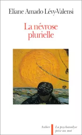 Couverture du produit · La Nevrose plurielle