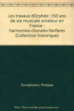 Couverture du produit · Les travaux d'Orphée