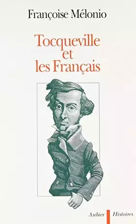 Couverture du produit · Tocqueville et les Français
