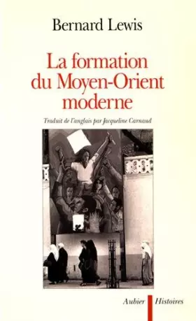Couverture du produit · La formation du Moyen-Orient moderne