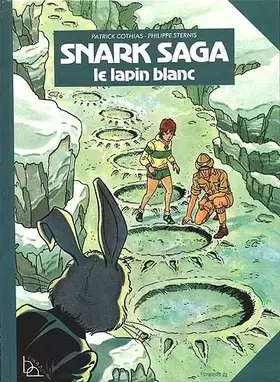 Couverture du produit · Le Lapin blanc (Snark saga)