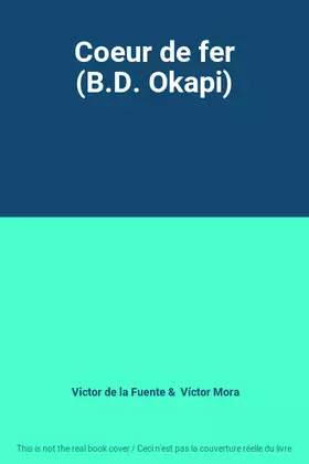 Couverture du produit · Coeur de fer (B.D. Okapi)
