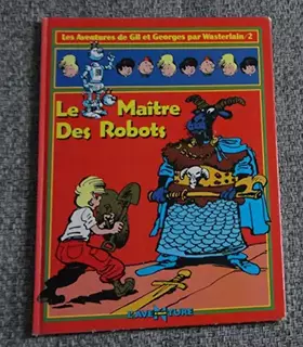 Couverture du produit · MAITRE DES ROBOTS       A