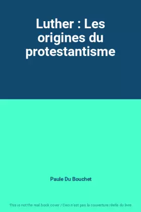 Couverture du produit · Luther : Les origines du protestantisme