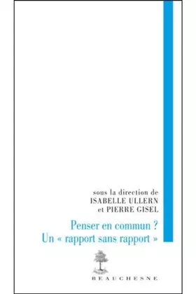 Couverture du produit · Penser en commun ? Un "rapport sans rapport"