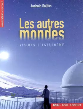 Couverture du produit · Les autres mondes : Visions d'astronome