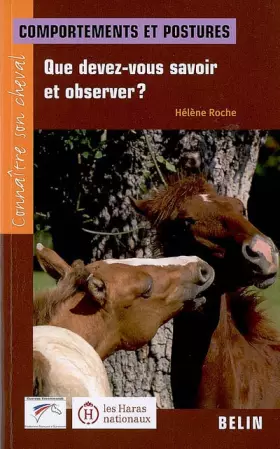 Couverture du produit · Que devez-vous savoir et observer ?: Comportements et postures