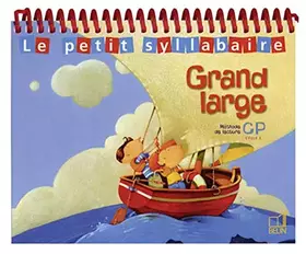 Couverture du produit · Le petit syllabaire Grand large CP