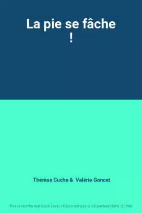 Couverture du produit · La pie se fâche !