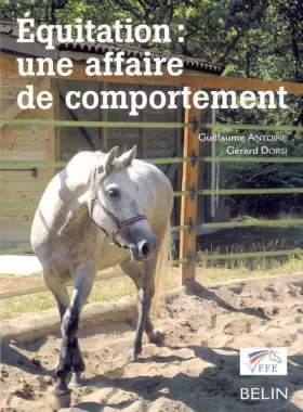 Couverture du produit · Equitation : une affaire de comportement