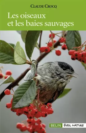 Couverture du produit · Les oiseaux et les baies sauvages