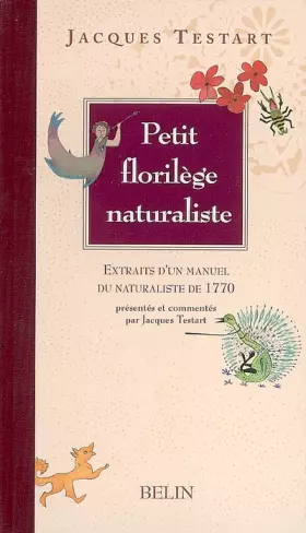 Couverture du produit · Petit florilège naturaliste