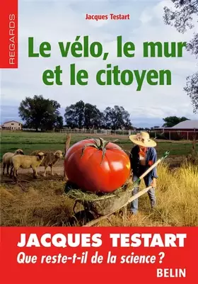 Couverture du produit · Le vélo, le mur et le citoyen