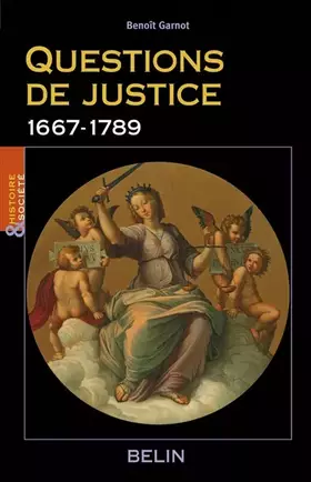 Couverture du produit · Questions de justice : 1667-1789