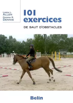 Couverture du produit · 101 exercices de saut d'obstacles