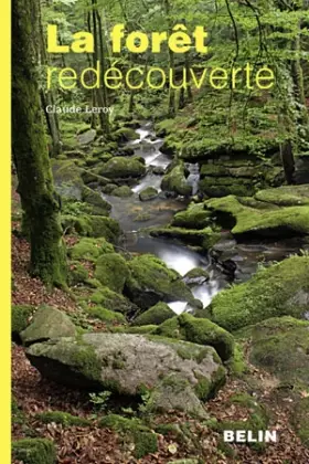 Couverture du produit · La forêt redécouverte