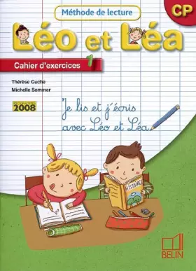 Couverture du produit · Méthode de lecture Léo et Léa CP : Cahier d'exercices 1