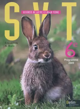 Couverture du produit · Sciences de la Vie et de la Terre 6e : Programme 2009