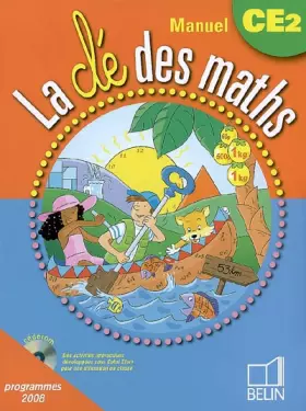 Couverture du produit · La clé des maths manuel CE2 : Programmes 2008