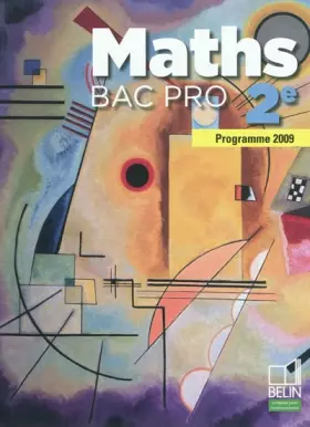 Couverture du produit · Maths Bac Pro 2e année : Programme 2009