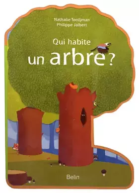 Couverture du produit · Qui habite un arbre ?