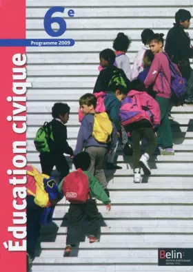 Couverture du produit · Education civique 6e : Programme 2009
