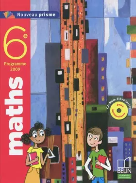 Couverture du produit · Maths 6e Nouveau prisme : Programme 2009, petit format (1Cédérom)