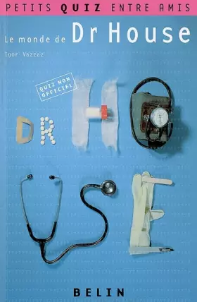 Couverture du produit · Le monde de Dr House