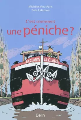 Couverture du produit · C'est comment une péniche ?