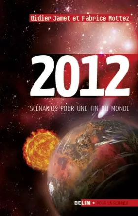 Couverture du produit · 2012, scénarios pour une fin du monde