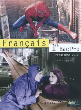 Couverture du produit · Français 1e Bac Pro : Programme 2010