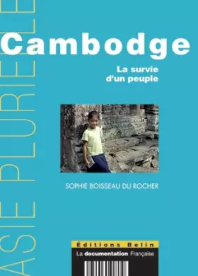 Couverture du produit · Cambodge. La survie d'un peuple