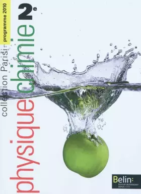 Couverture du produit · Physique Chimie 2e Programme 2010 : Petit format