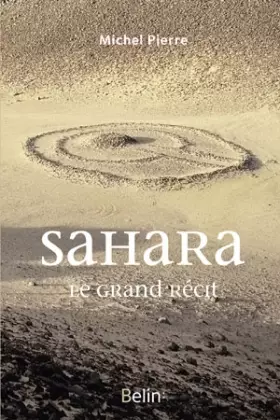 Couverture du produit · Sahara : Le grand récit