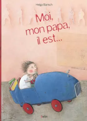 Couverture du produit · Moi, mon papa il est...