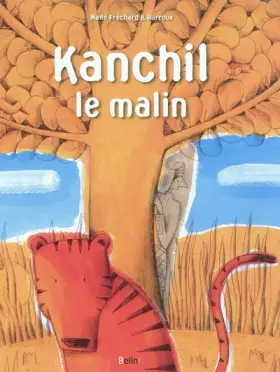 Couverture du produit · Kanchil le malin