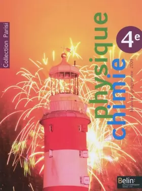 Couverture du produit · Physique Chimie 4e Parisi : Nouveau programme 2009