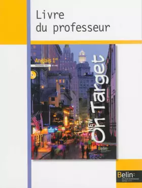 Couverture du produit · New On Target - 1ère: Livre du professeur