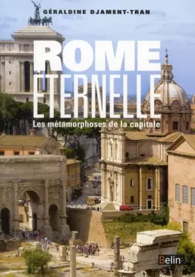Couverture du produit · Rome éternelle ou les métamorphoses de la capitale