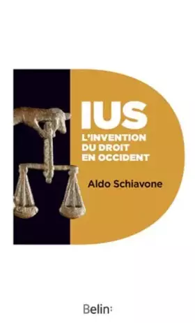 Couverture du produit · IUS, l'invention du droit en Occident