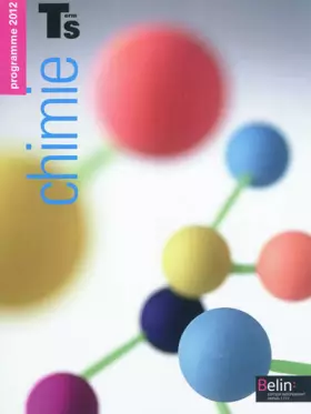 Couverture du produit · Chimie Tle S : Programme 2012