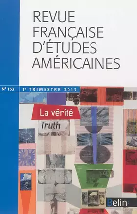 Couverture du produit · RFEA N°133 (2012-3): La vérité