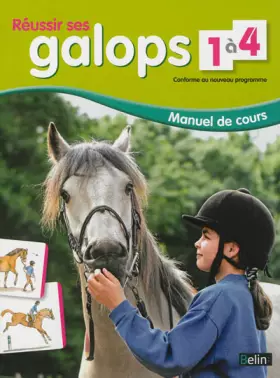 Couverture du produit · Réussir ses galops 1 à 4 - Manuel de cours (Nouveau Programme)